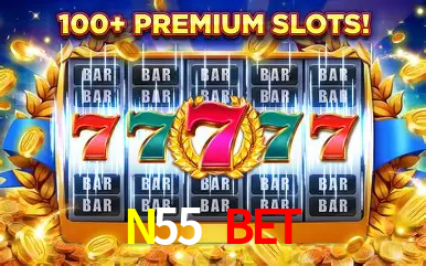 N55 Bet